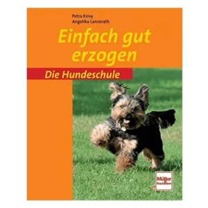Semplicemente ben educati - La scuola per cani - Petra Krivy / Angelika Lanzerath